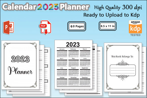 Calendar 2023 Planner - Kdp Interior: A Comprehensive Guide for Your Low-Content Book