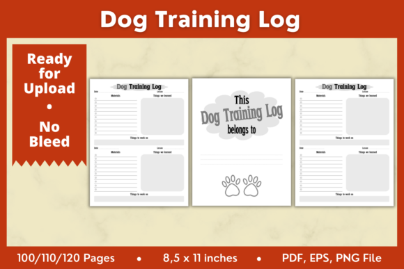 Enhancing Your Dog Training Business with the Dog Training Log KDP Interior 8.5x11in