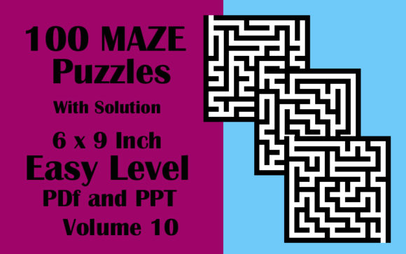 Exploring 100 Maze Puzzle Easy 6x9 PDF PPTX V 10: A Comprehensive Guide